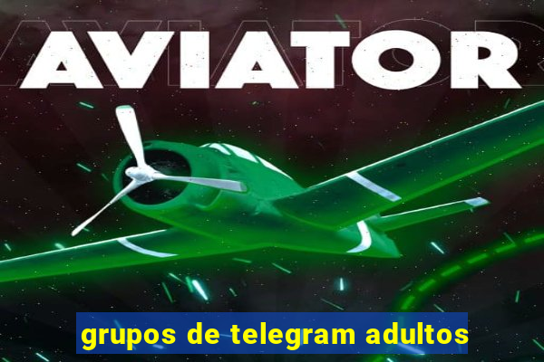 grupos de telegram adultos